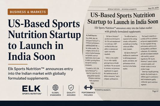 “Elk Sports Nutrition™ Expands to India: What to Expect
